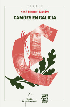 CAMÔES EN GALICIA